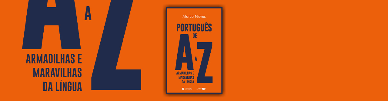 Português de A a Z - Armadilhas e Maravilhas da Língua - Guerra e Paz