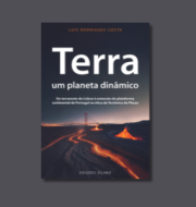Apresentação do livro “Terra, um planeta dinâmico” de Luís Rodrigues Costa