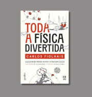 Lançamento do Livro “Toda a Física Divertida” de Carlos Fiolhais