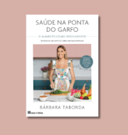 Apresentação do Livro “Saúde na Ponta do Garfo” de Bárbara Taborda