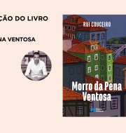 Apresentação do livro “Morro da Pena Ventosa”, com participação do autor e de Conceição Lino