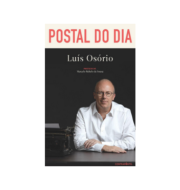 Apresentação do livro “Postal do Dia” de Luís Osório