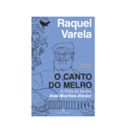 Apresentação do livro “O Canto do Melro – A Vida do Padre José Martins Júnior” de Raquel Varela